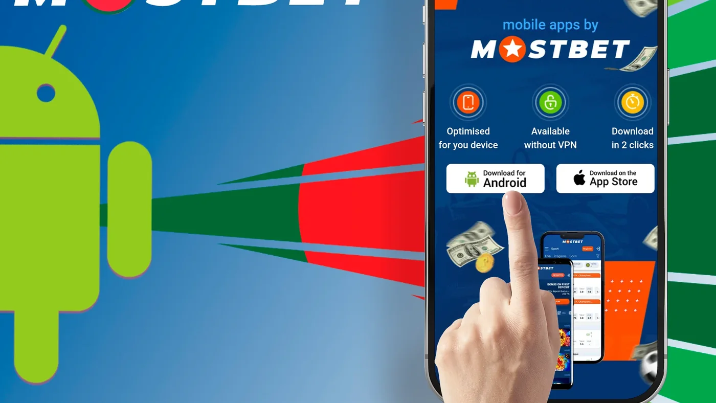 অ্যান্ড্রয়েডে Mostbet অ্যাপ